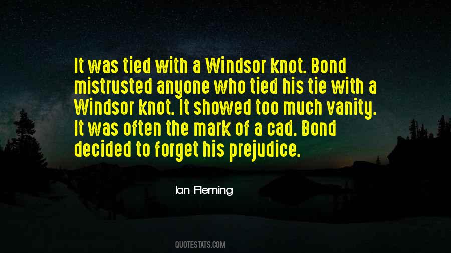 Windsor Knot Quotes #581969