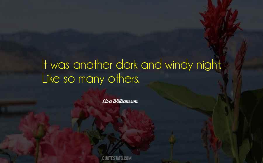 Windy Night Quotes #1796208
