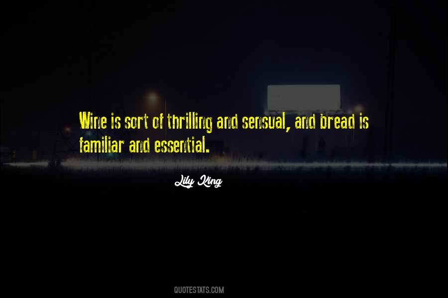 Wine And Bread Quotes #1571961