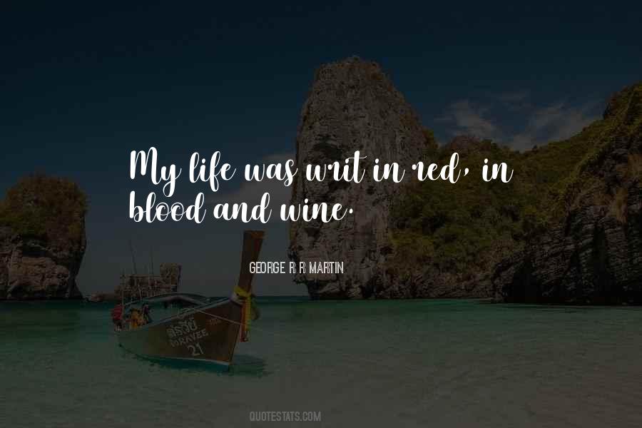 Wine And Life Quotes #1180476