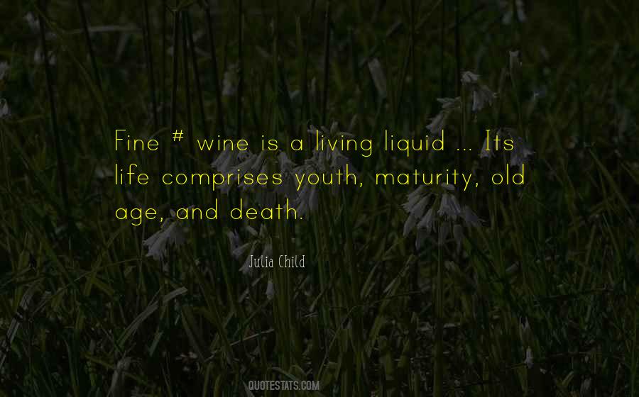 Wine And Life Quotes #1343701