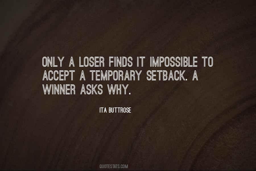 Winner Or Loser Quotes #177879