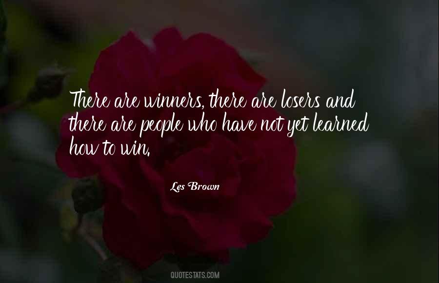 Winners And Losers Quotes #139232