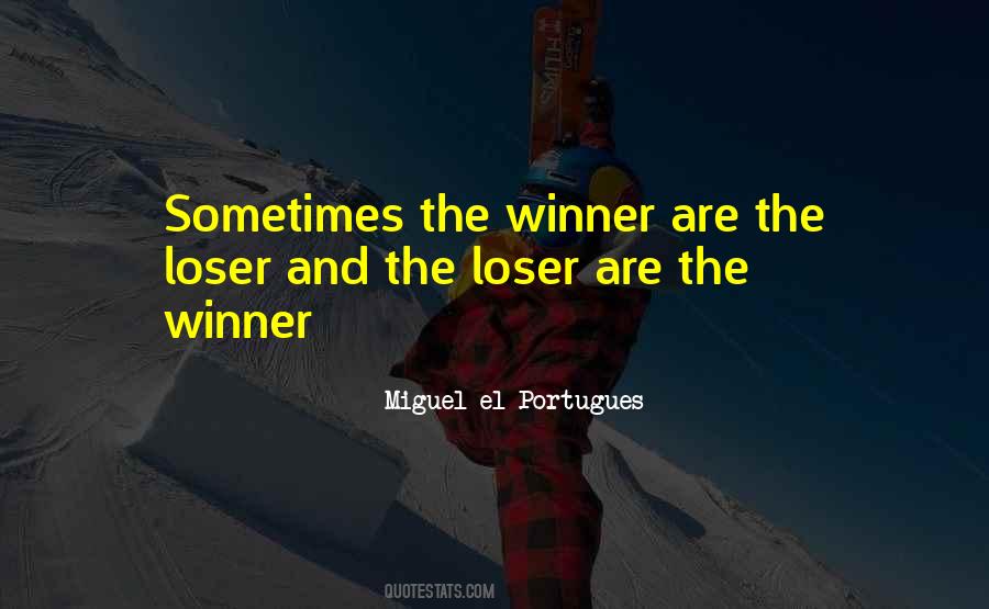 Winners And Losers Quotes #1412059