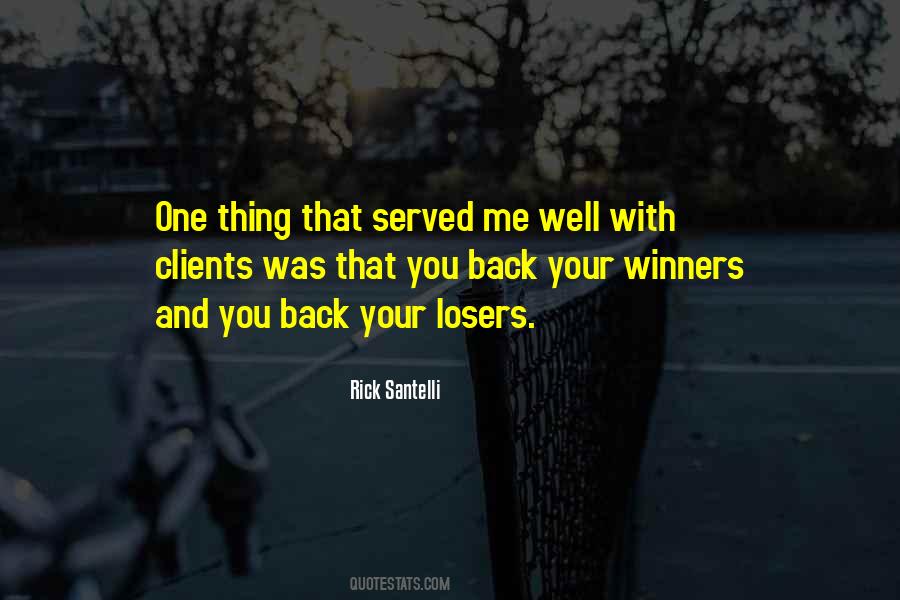 Winners And Losers Quotes #1462095