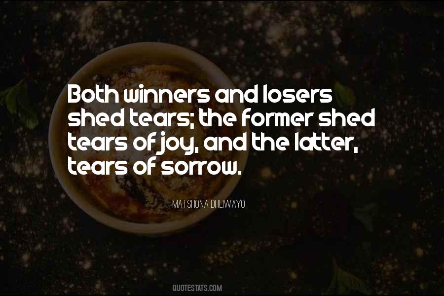 Winners And Losers Quotes #1479288