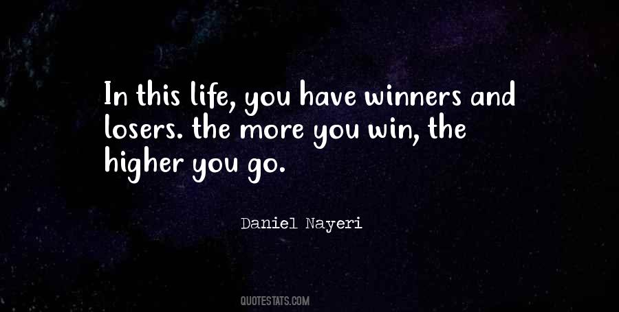 Winners And Losers Quotes #1522394