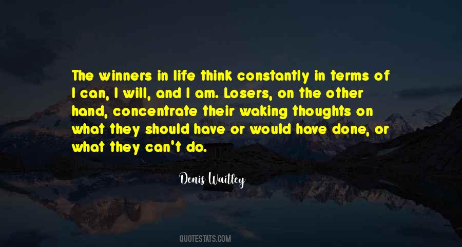 Winners And Losers Quotes #215017