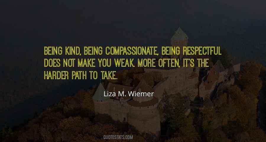Quotes About Being Compassionate #1106080