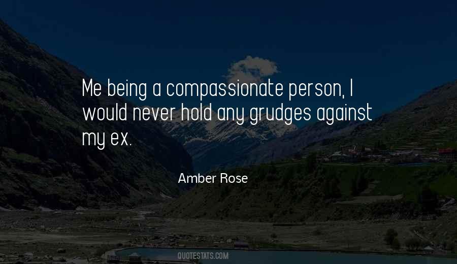 Quotes About Being Compassionate #1783109