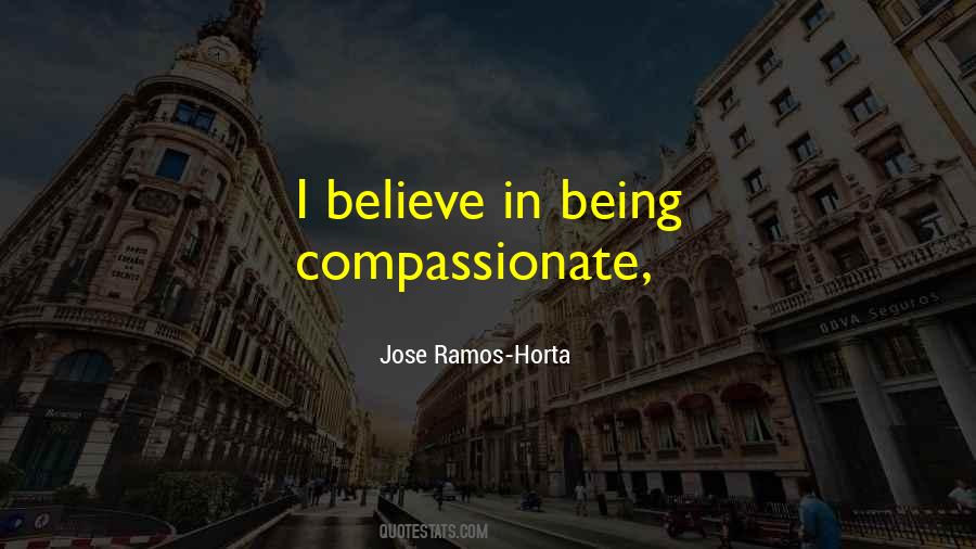 Quotes About Being Compassionate #637516