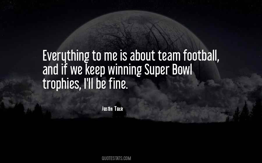 Winning Football Team Quotes #314526