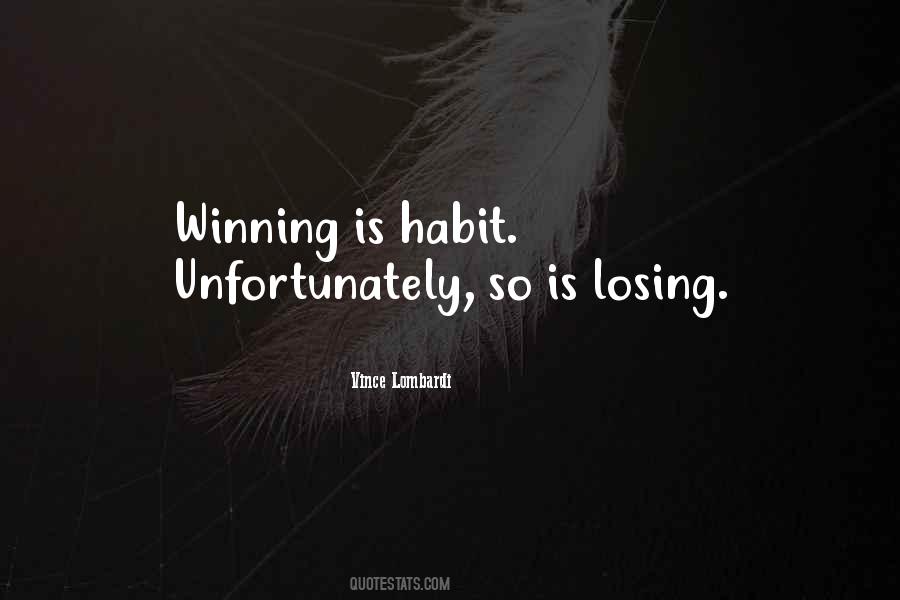 Winning Habit Quotes #509987