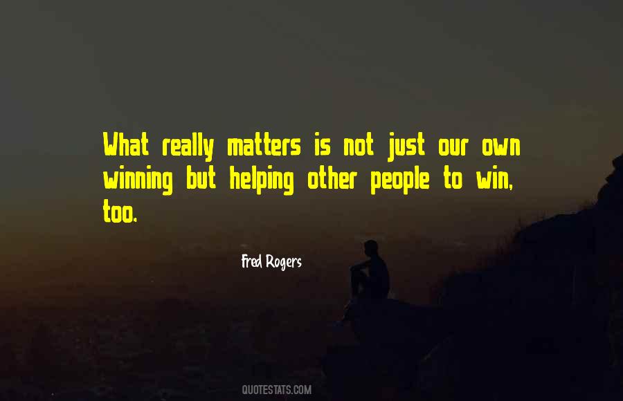 Winning Is All That Matters Quotes #1400563