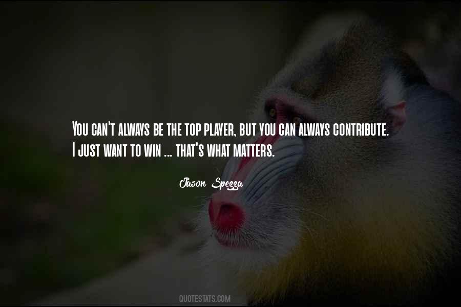 Winning Is All That Matters Quotes #898742