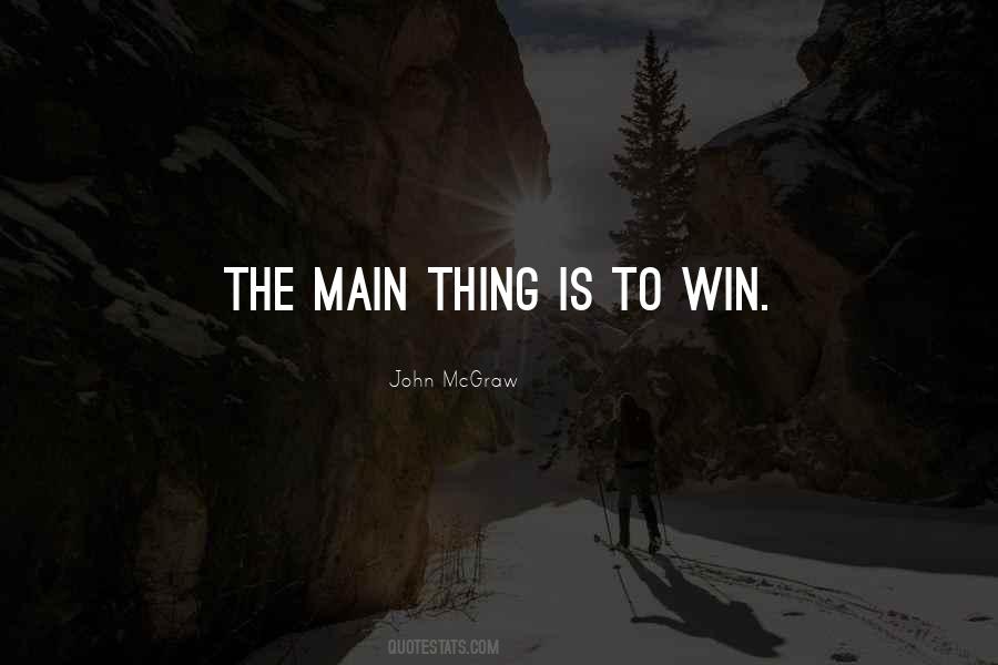 Winning Is Everything Quotes #25179