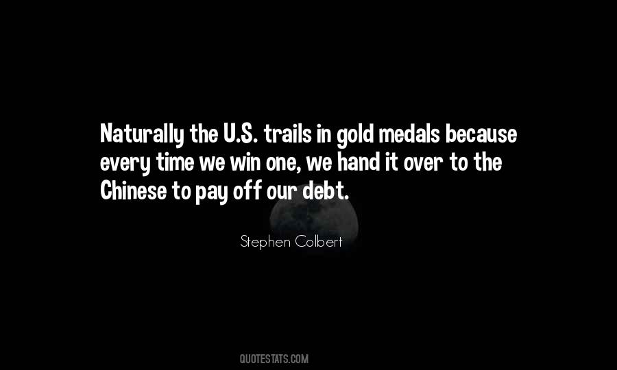 Winning The Gold Quotes #186013