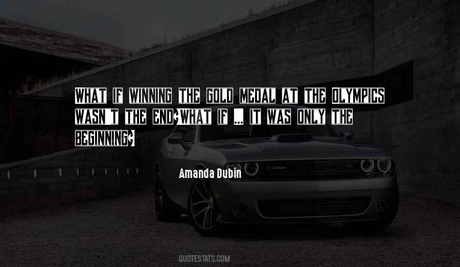 Winning The Gold Quotes #450983