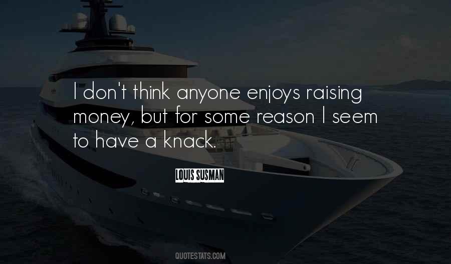 Quotes About Raising Money #1730916