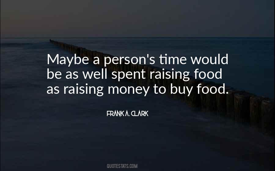Quotes About Raising Money #815544