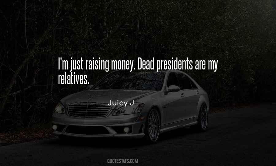 Quotes About Raising Money #935812