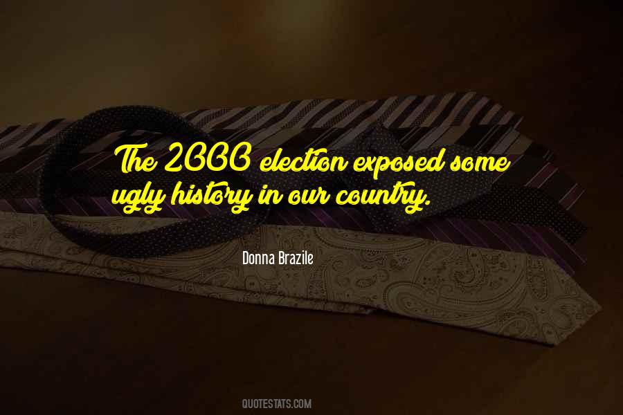 Quotes About 2000 Election #719200