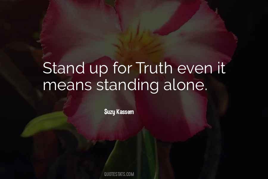Quotes About Standing Up For Truth #1700342