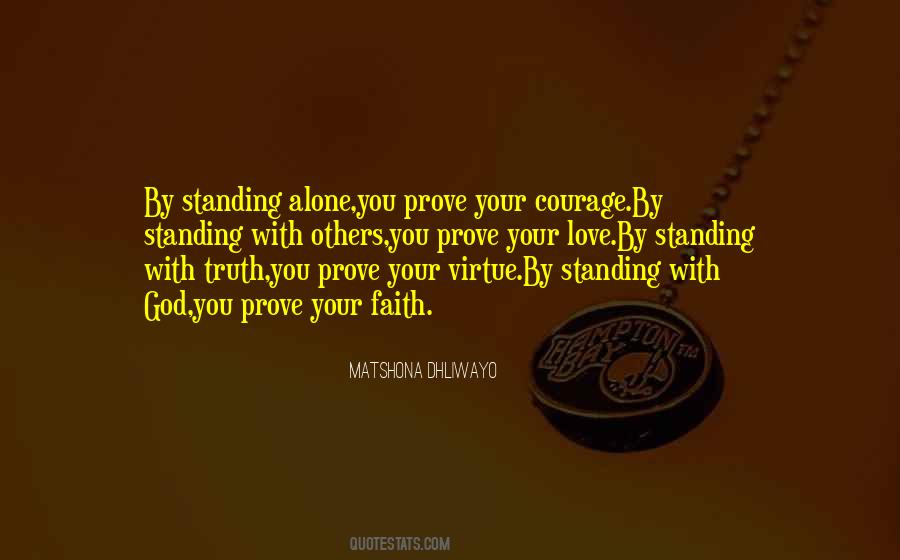 Quotes About Standing Up For Truth #475305