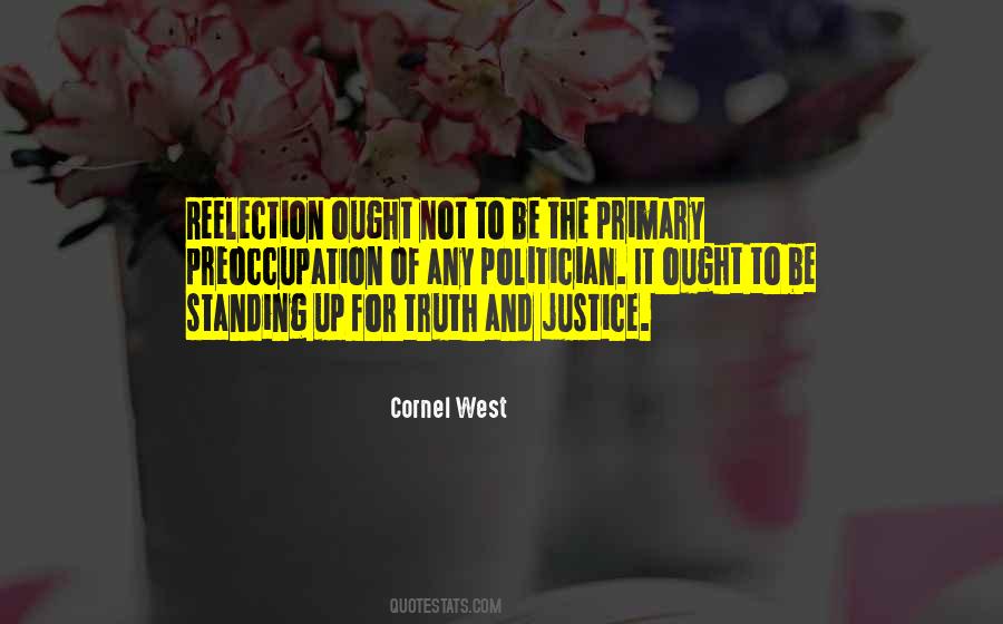 Quotes About Standing Up For Truth #7285