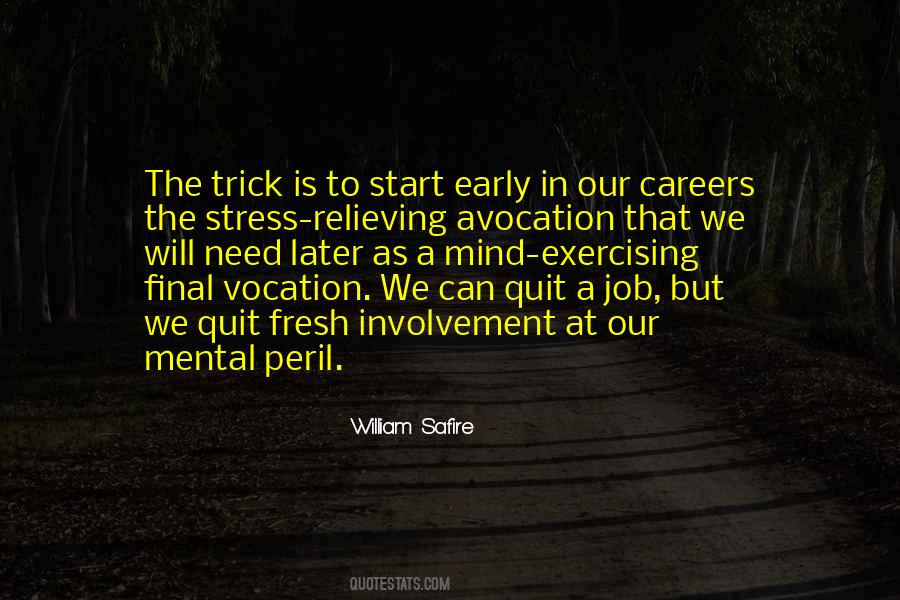 Quotes About Job Stress #1160545