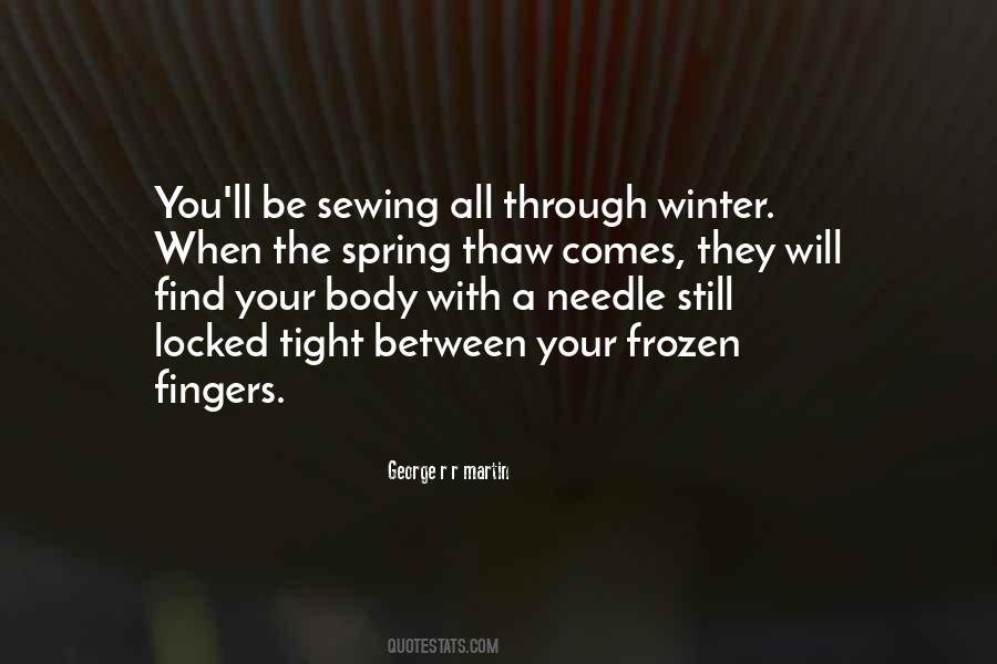 Winter Comes Quotes #1168922