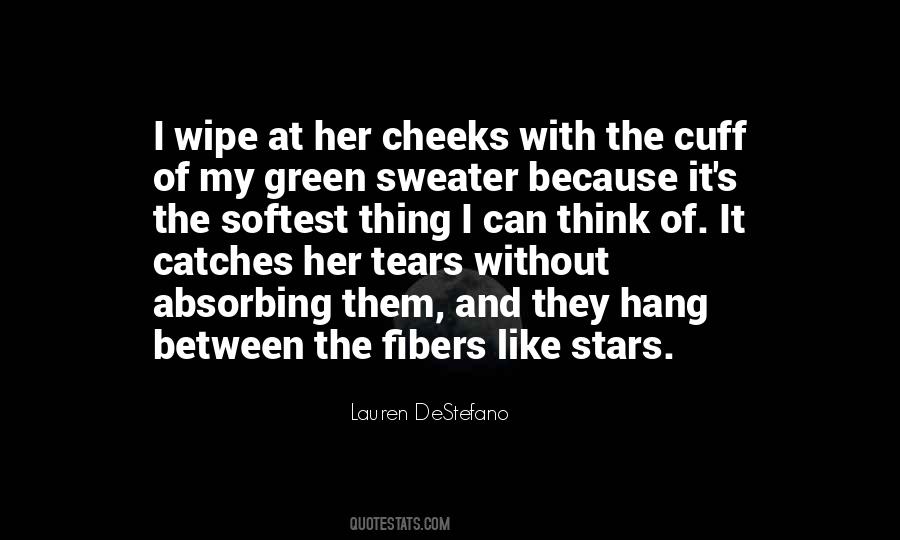 Wipe Her Tears Quotes #775490