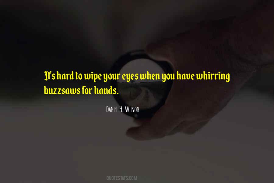 Wipe My Hands Quotes #933744
