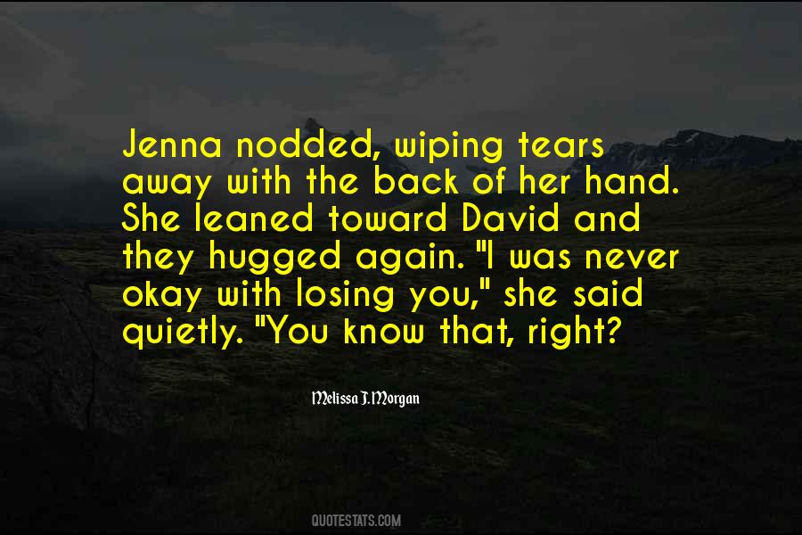 Wiping My Tears Quotes #83538