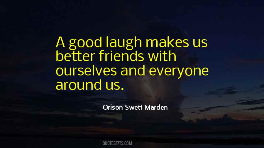 Quotes About Friends Who Think They Are Better Than You #161806