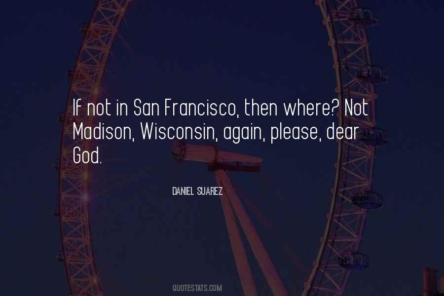 Wisconsin Madison Quotes #1513370
