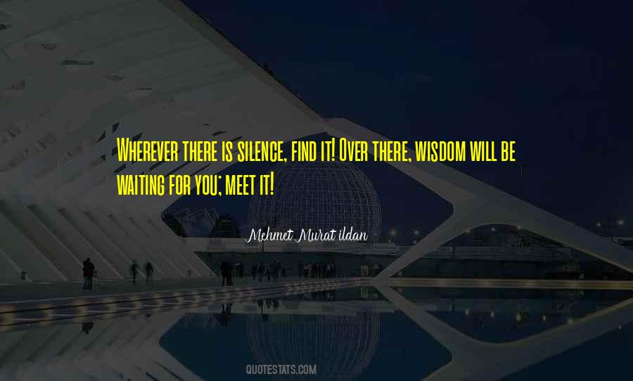 Wisdom In Silence Quotes #1074948
