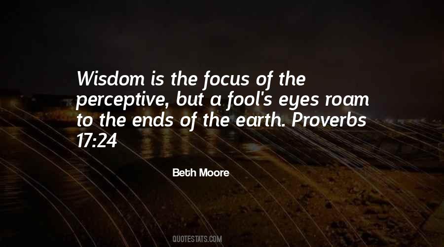 Wisdom Of The Earth Quotes #1525663