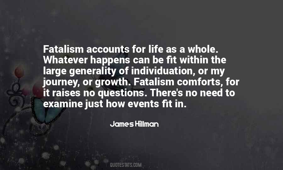 Quotes About Fatalism #258631