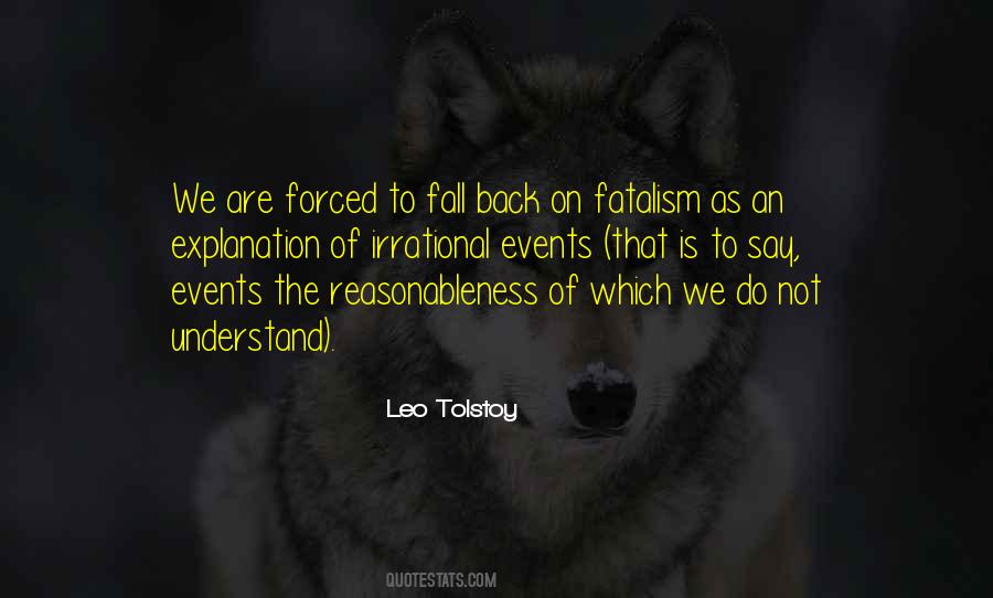 Quotes About Fatalism #465252