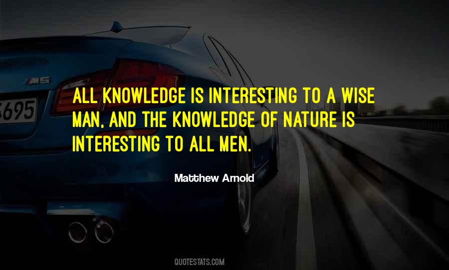 Wise And Knowledge Quotes #1303655