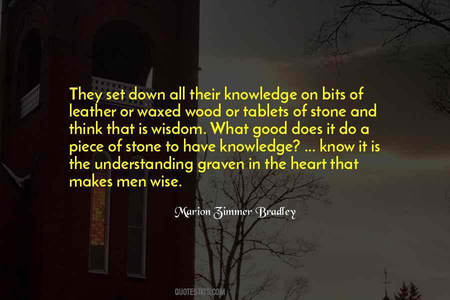 Wise And Knowledge Quotes #1419981