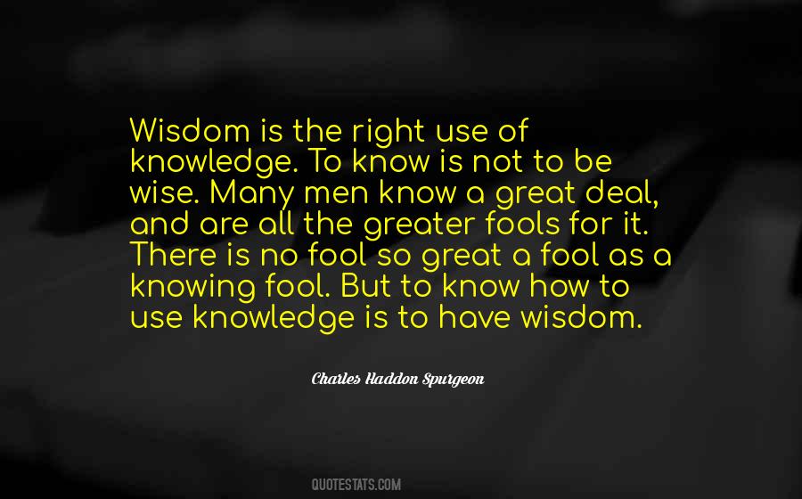 Wise And Knowledge Quotes #171403