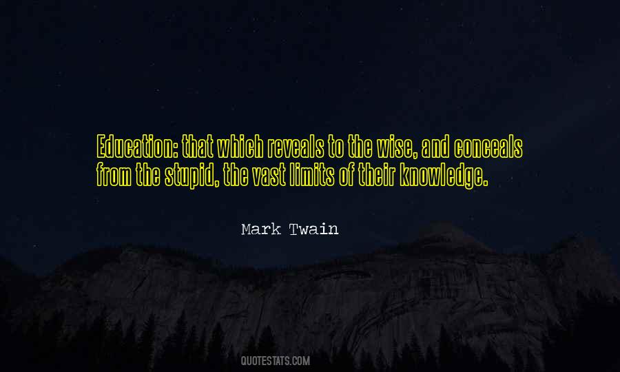 Wise And Knowledge Quotes #459007