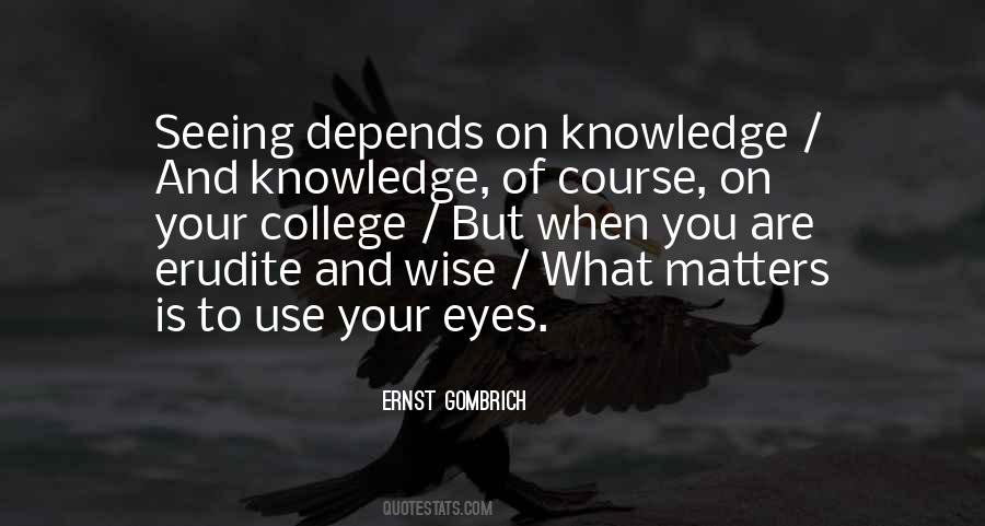 Wise And Knowledge Quotes #730190