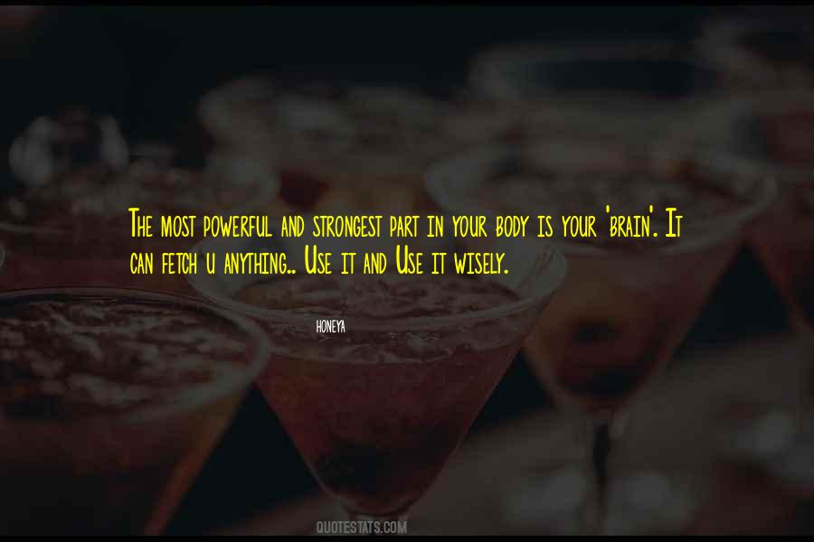 Wise And Powerful Quotes #1709400