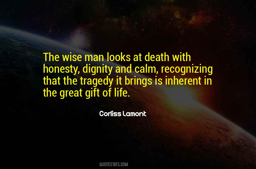 Wise Life And Death Quotes #1547745