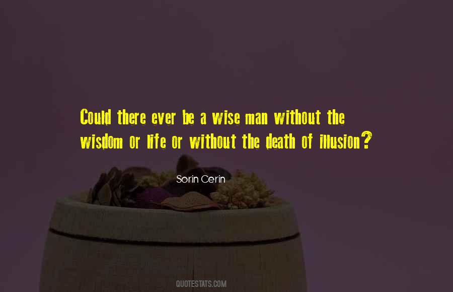 Wise Life And Death Quotes #1688135