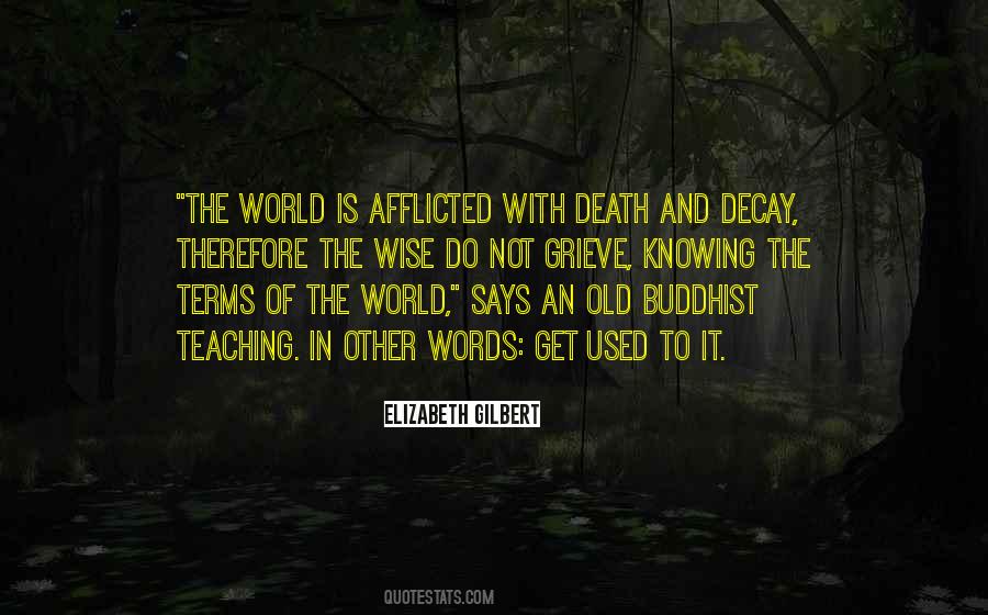 Wise Life And Death Quotes #982601