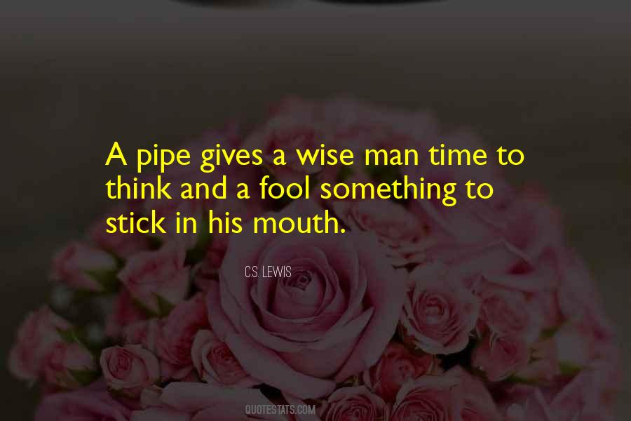 Wise Man's Quotes #320873